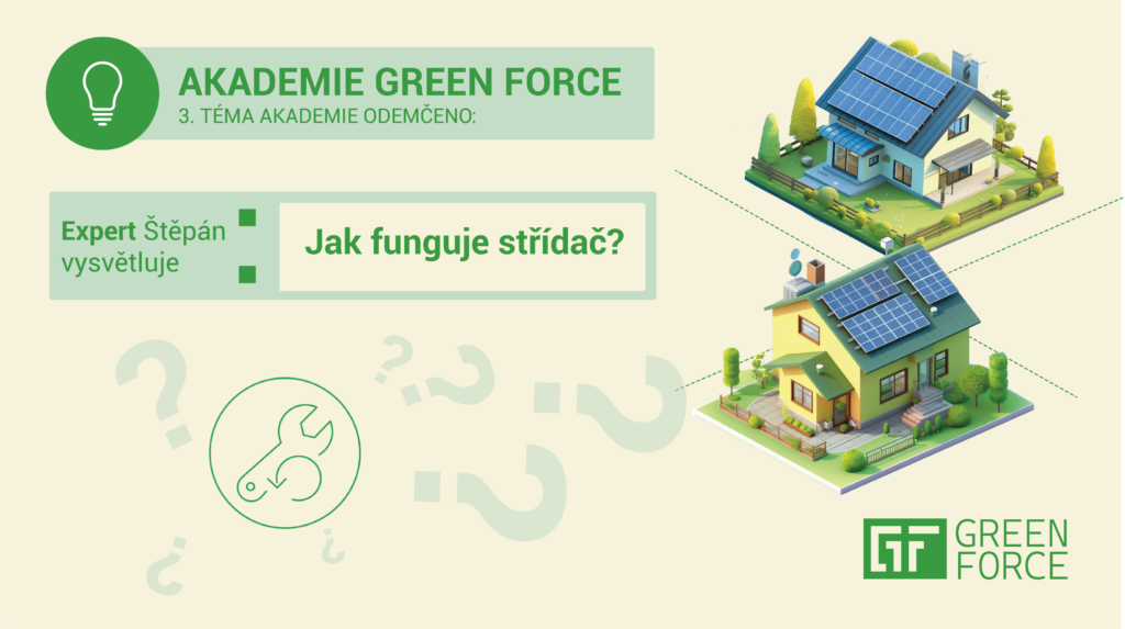 Specialisté na fotovoltaiku. Jak funguje střídač? - Green force